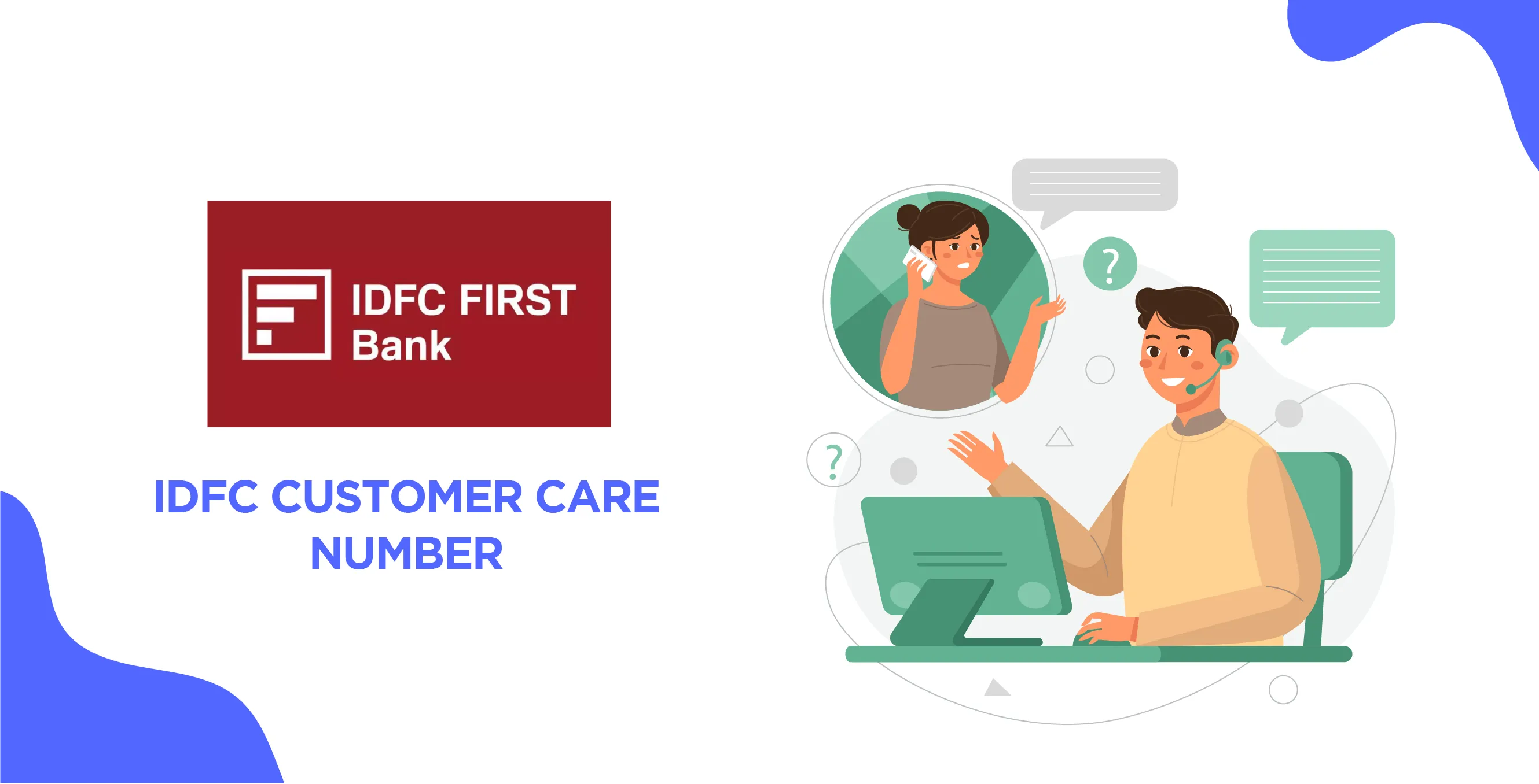 IDFC Customer Care Number – Toll-Free Helpline for Banking Support