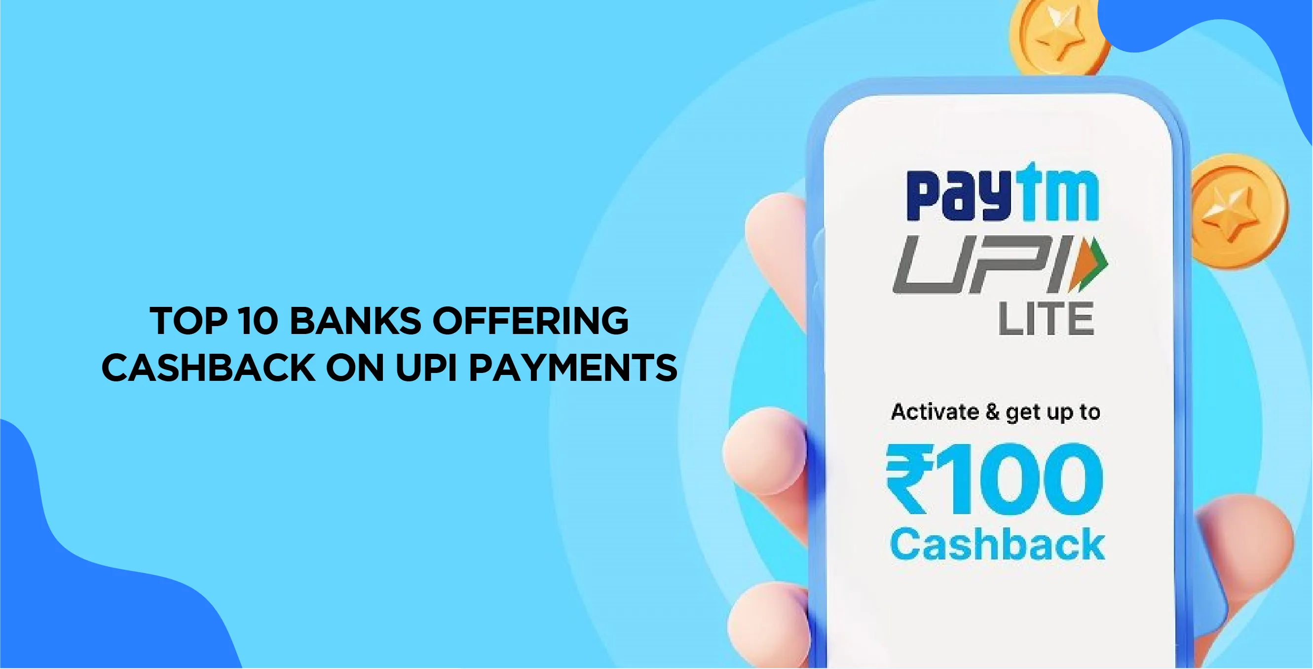 Top 10 Banks Offering Cashback on UPI Payments