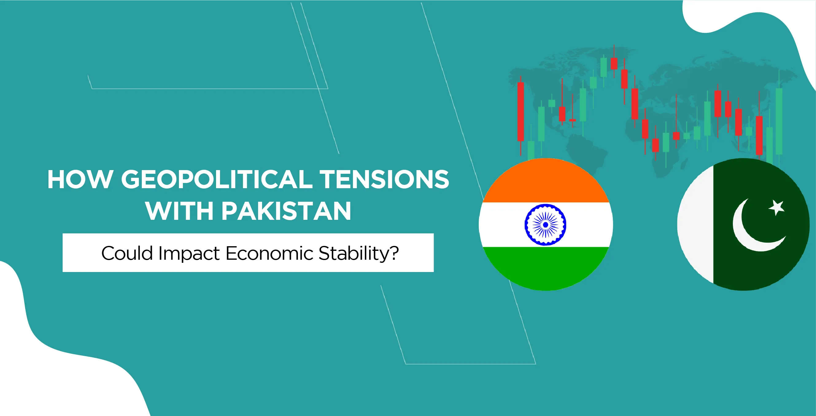 How Geopolitical Tensions with Pakistan Could 