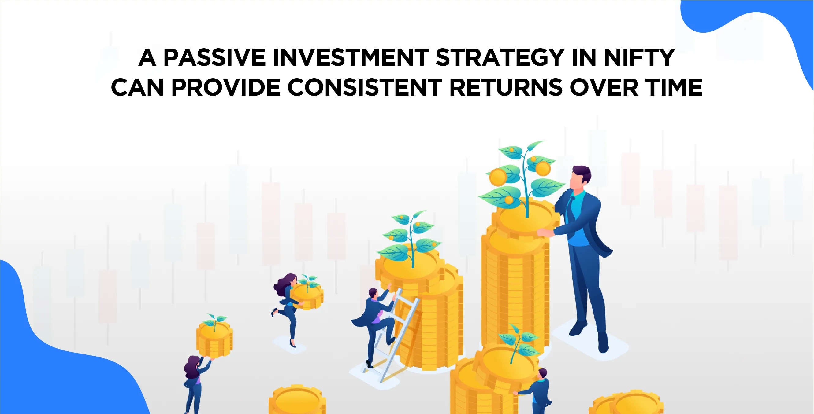 A Passive Investment Strategy in Nifty Can Provide Consistent Returns Over Time