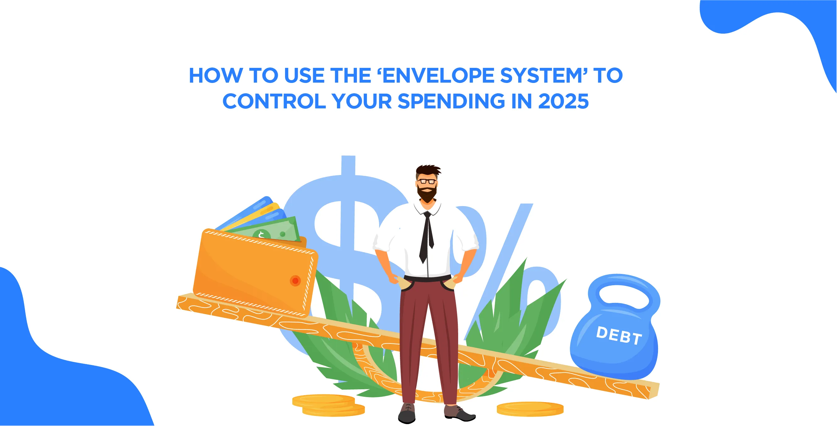 How to Use the ‘Envelope System’ to Control Your Spending in 2025