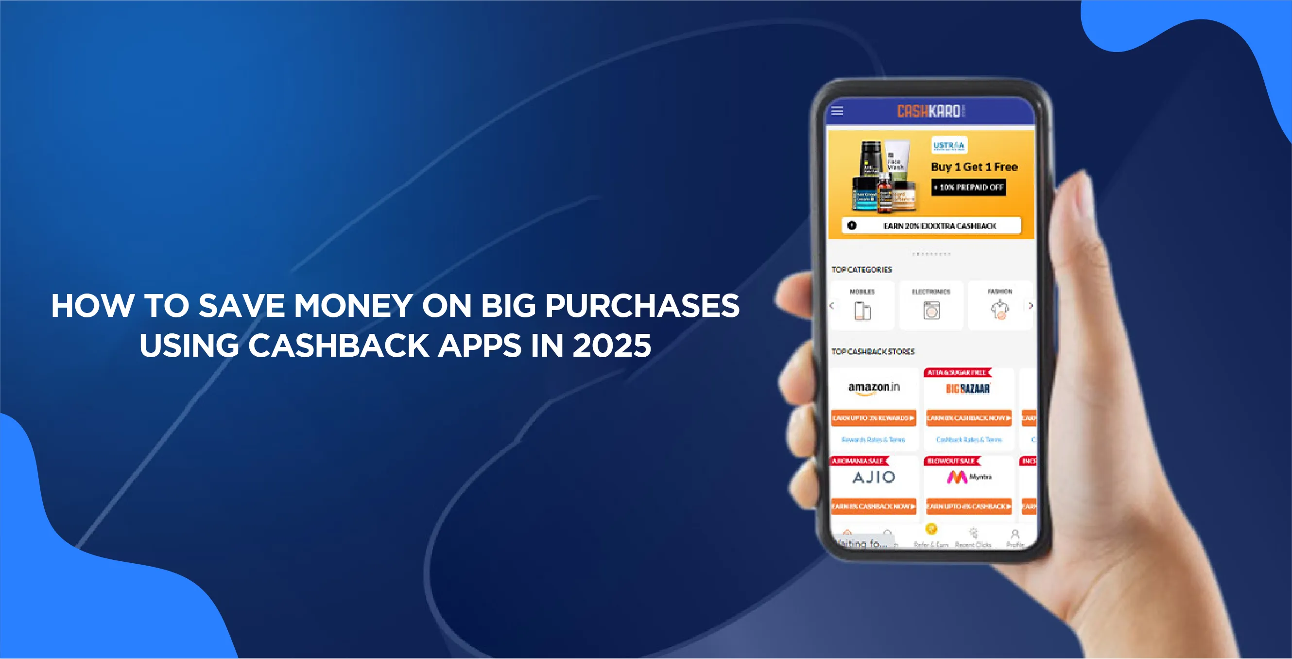 How to Save Money on Big Purchases Using Cashback Apps in 2025