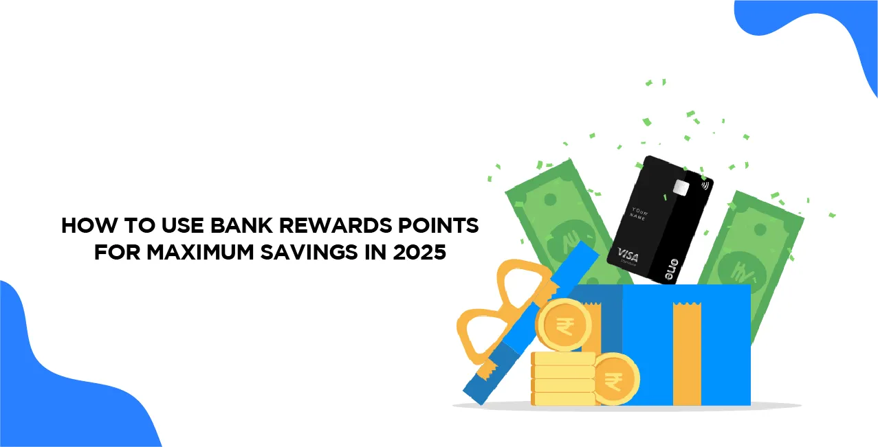 How to Use Bank Rewards Points for Maximum Savings in 2025