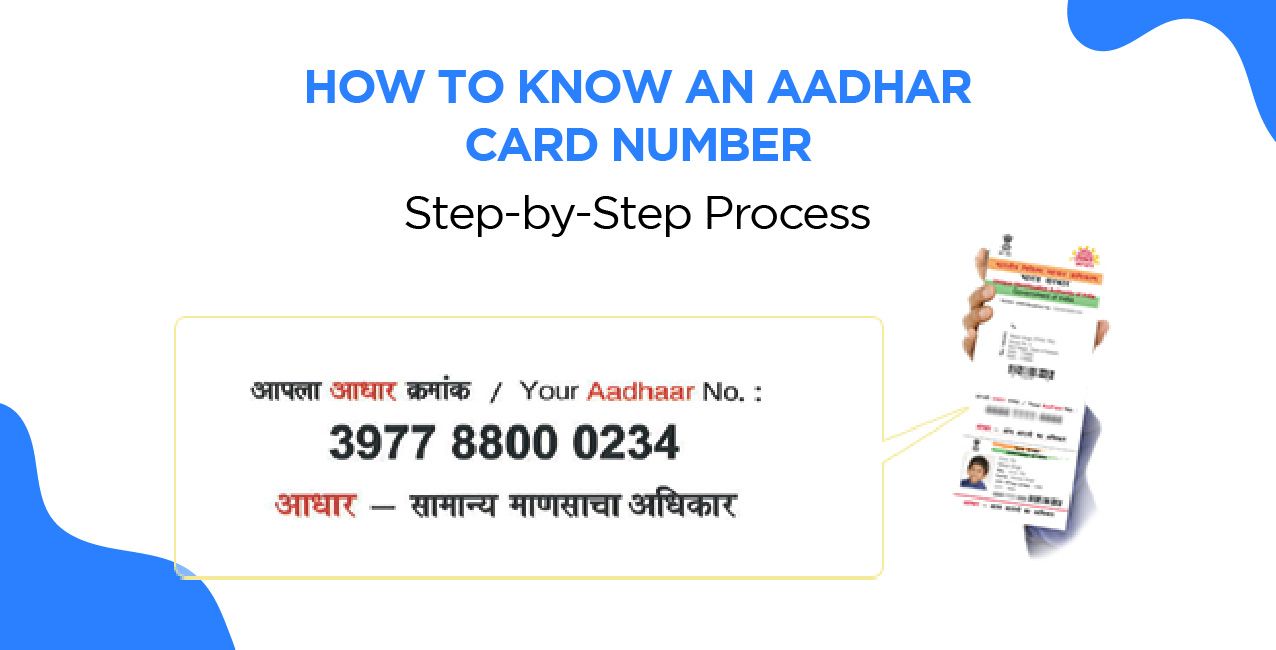 How to Know an Aadhar Card Number – Step-by-Step Process