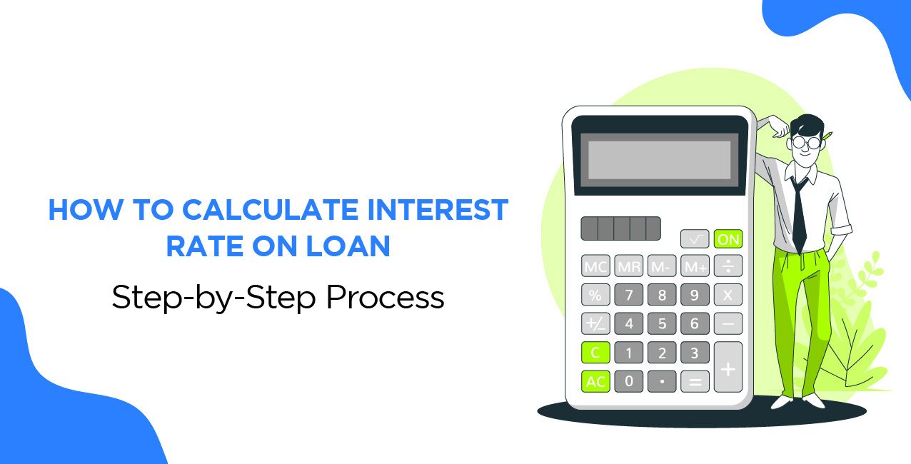 How to Calculate Interest Rate on Loan – Step-by-Step Formula Guide