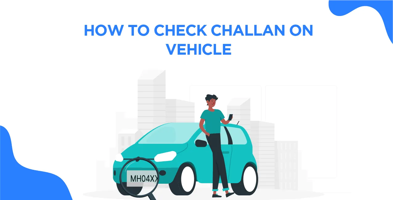 How to Check Challan on Your Vehicle – Quick Online Steps