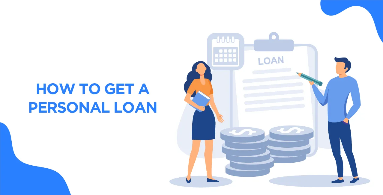 How to Get a Personal Loan – Quick Guide to Apply Online