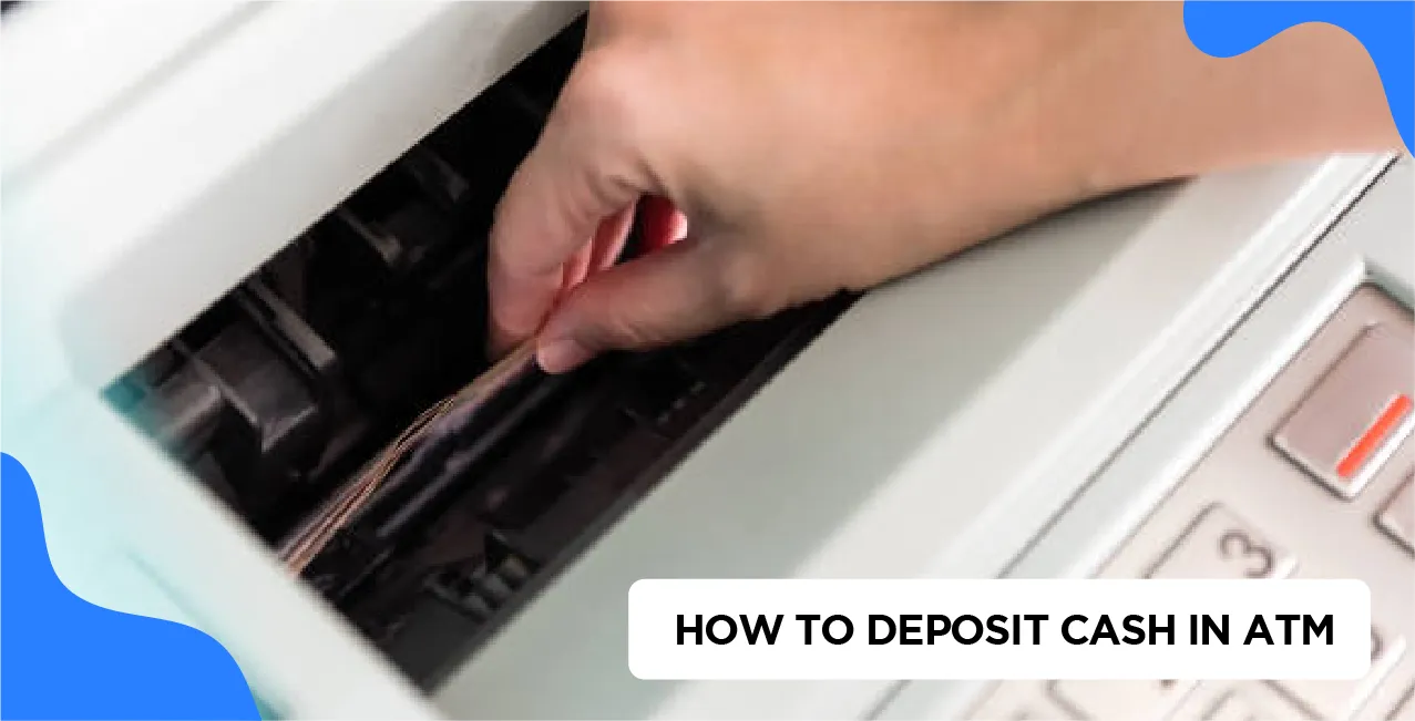How to Deposit Cash in an ATM – Step-by-Step Guide