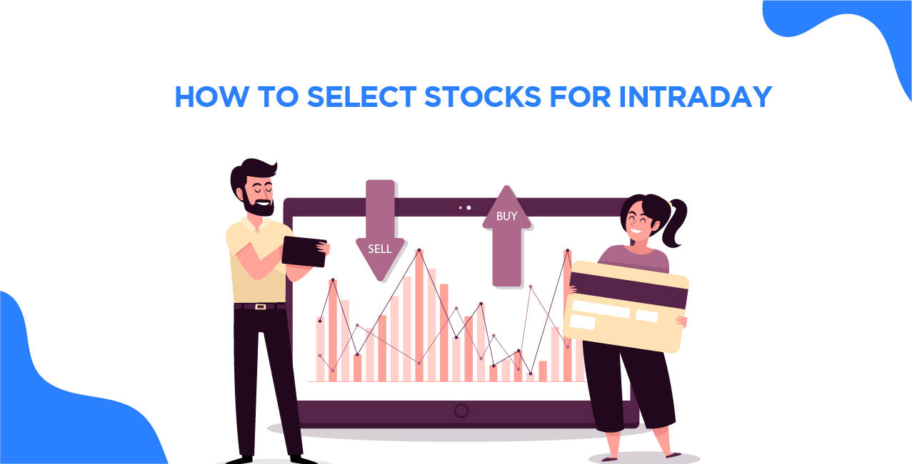 How to Select Stocks for Intraday – Beginner to Pro Guide