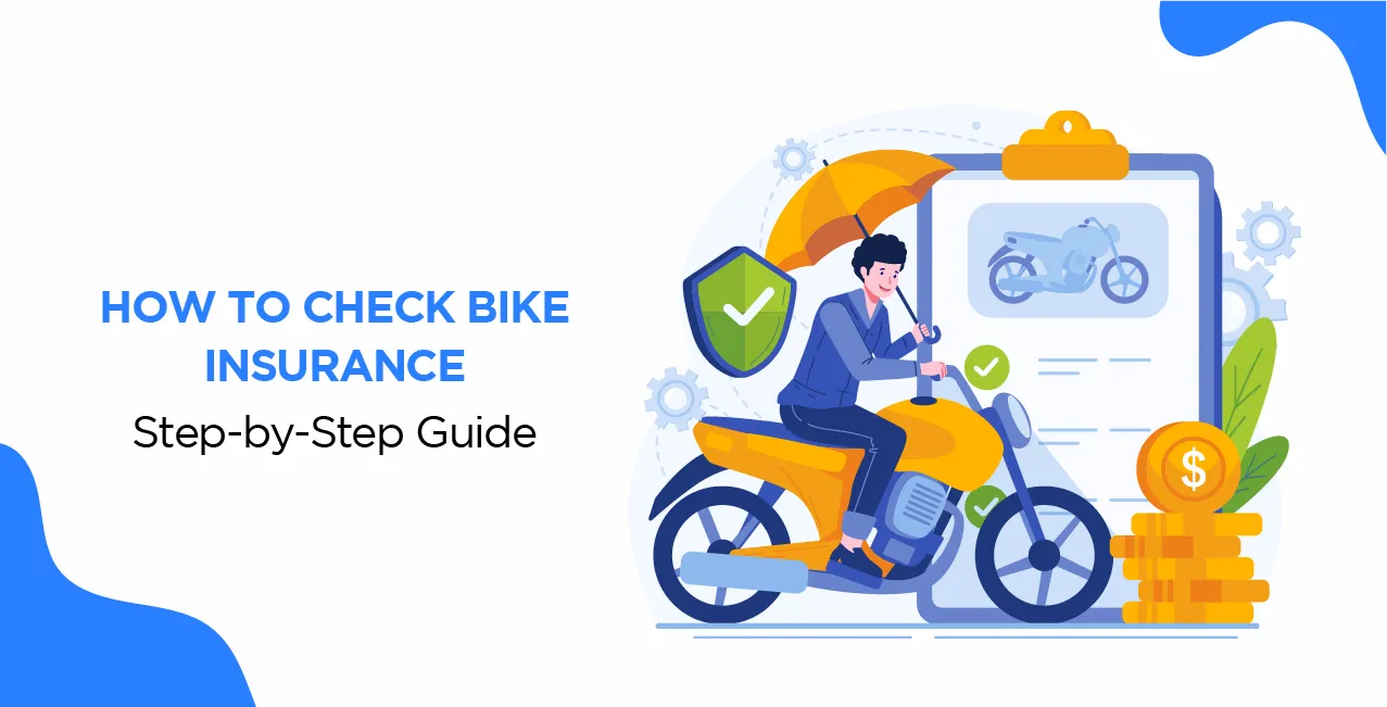 How to Check Bike Insurance Online – Step-by-Step Guide