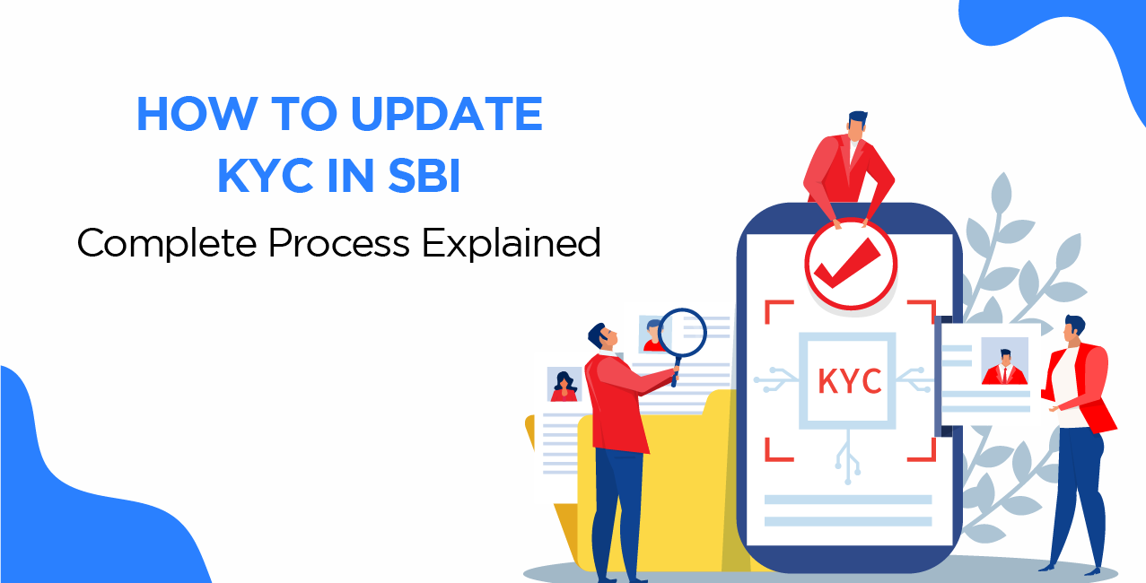 How to Update KYC in SBI – Complete Process Explained