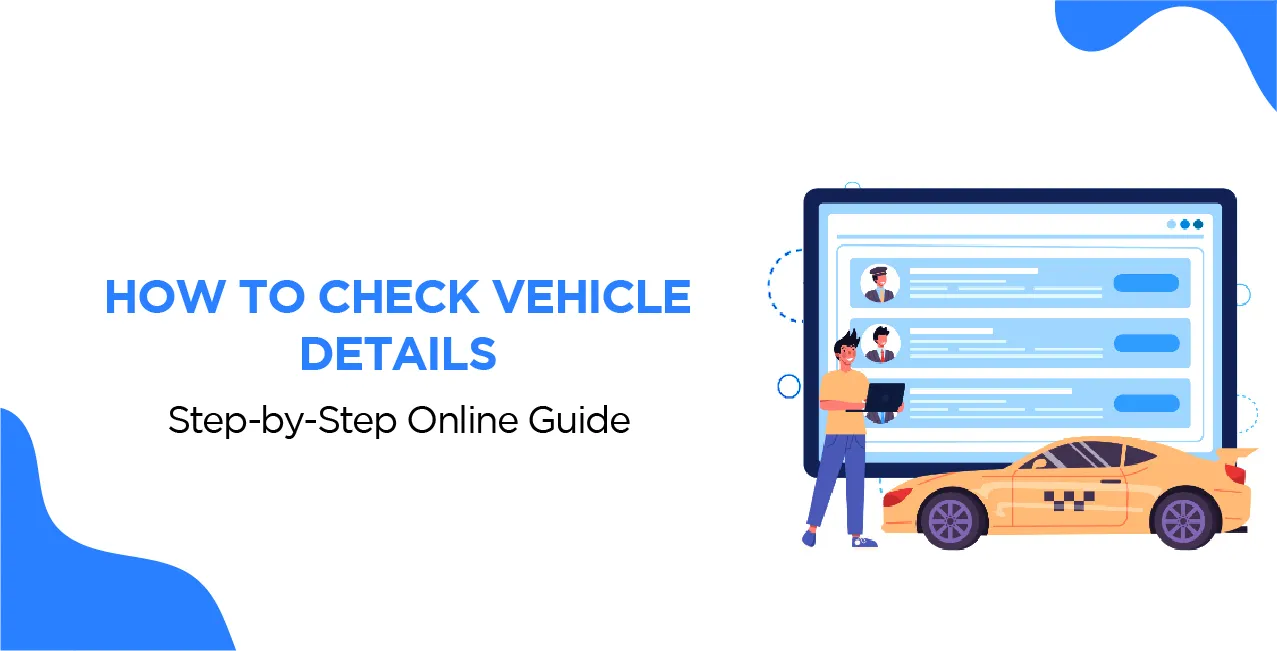 How to Check Vehicle Details – Step-by-Step Online Guide