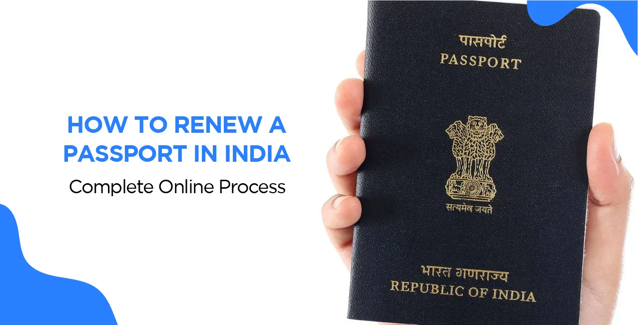 How to Renew a Passport in India – Complete Online Process