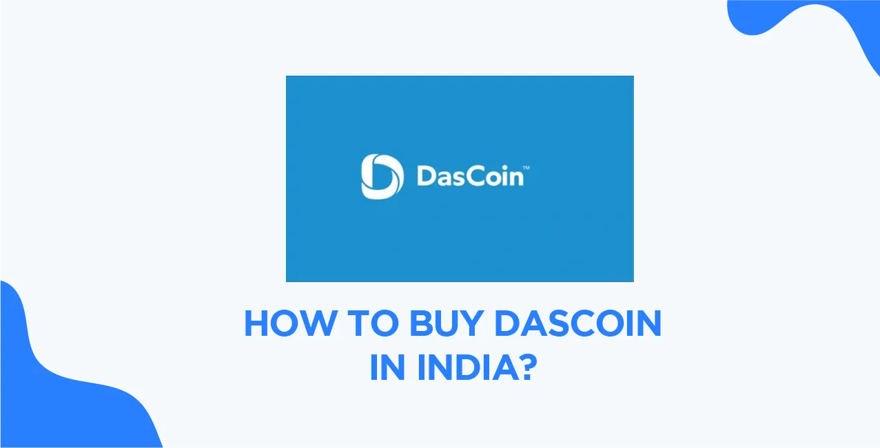 How to Buy Dascoin in India – Complete Step-by-Step Guide