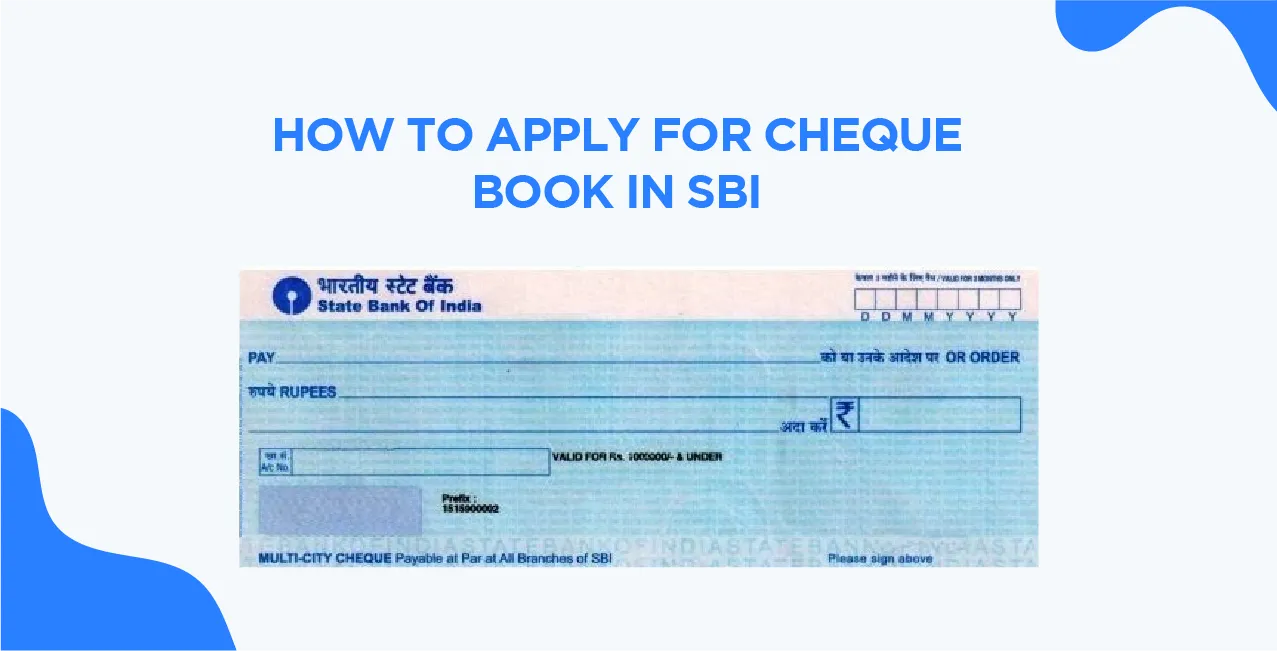 How to Apply for Cheque Book in SBI – Step-by-Step Guide