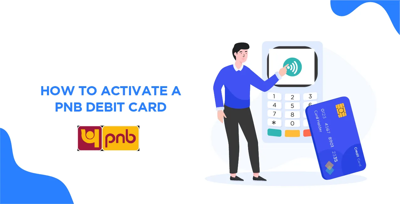 How to Activate a PNB Debit Card – Step‑by‑Step Guide