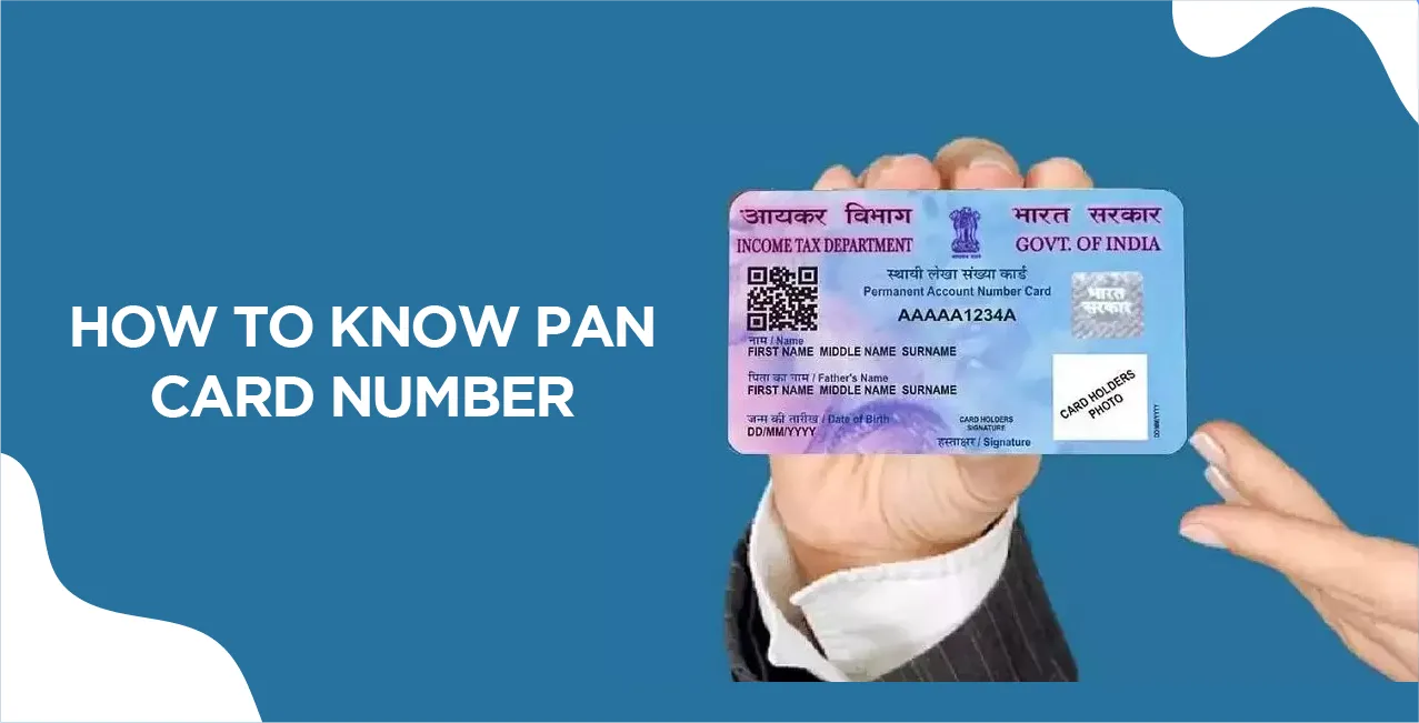 How to Know PAN Card Number – Step-by-Step Methods