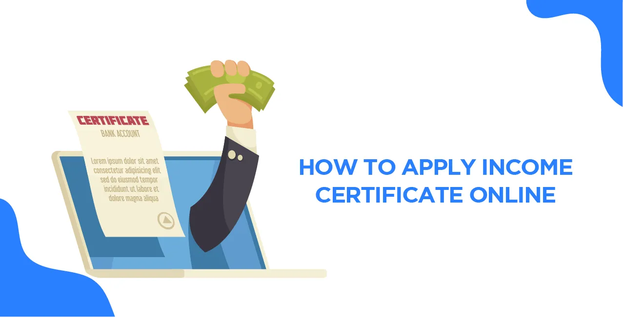 How to Apply Income Certificate Online – Step-by-Step Process