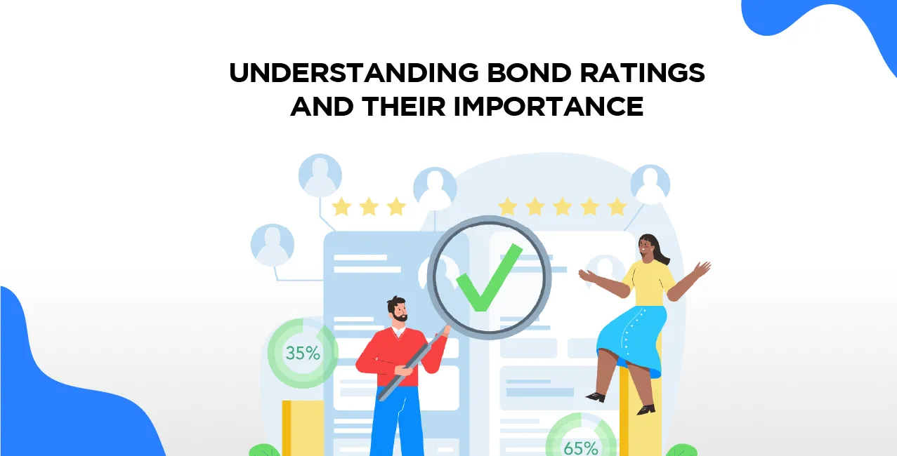 Understanding Bond Ratings and Their Importance