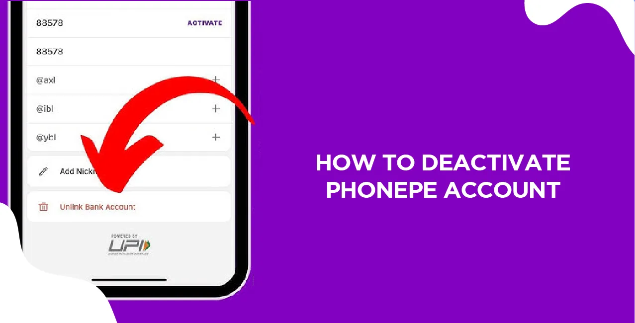 How to Deactivate PhonePe Account – Step-by-Step Process
