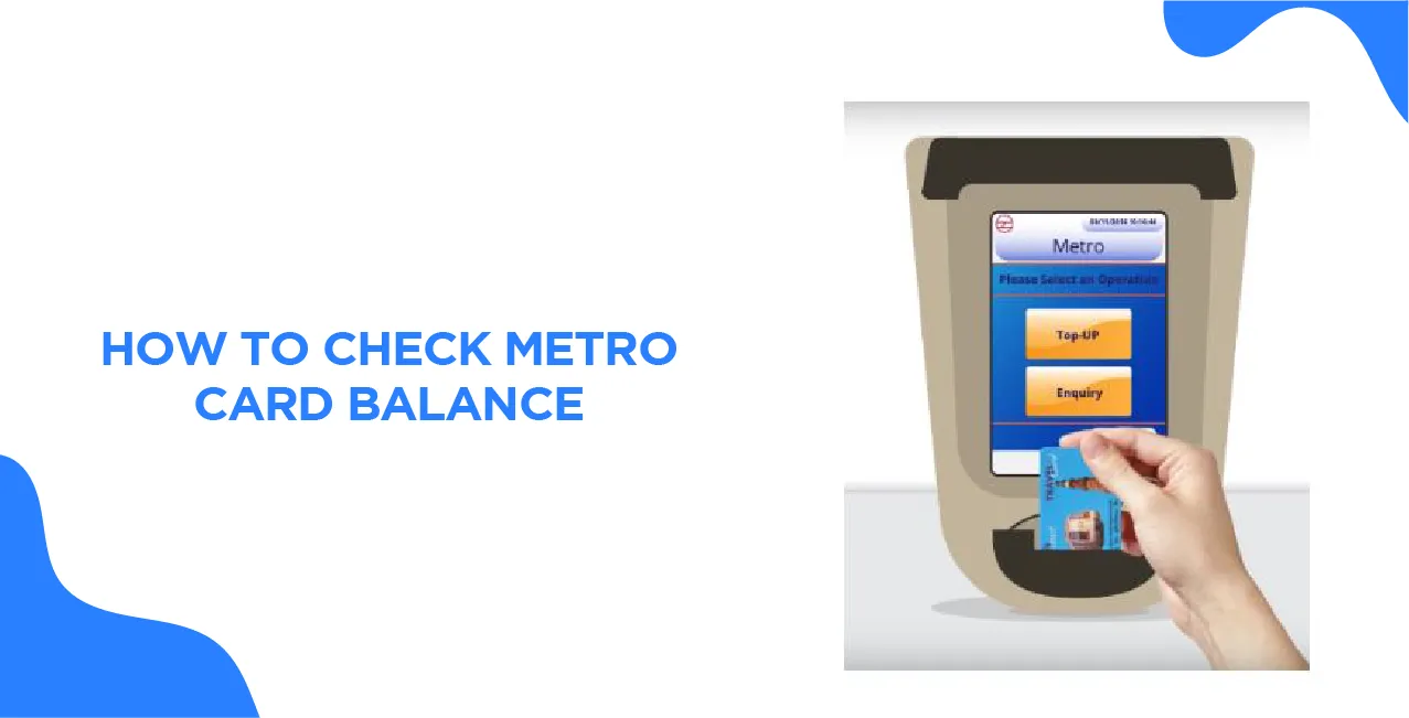 How to Check Metro Card Balance: All You Need to Know
