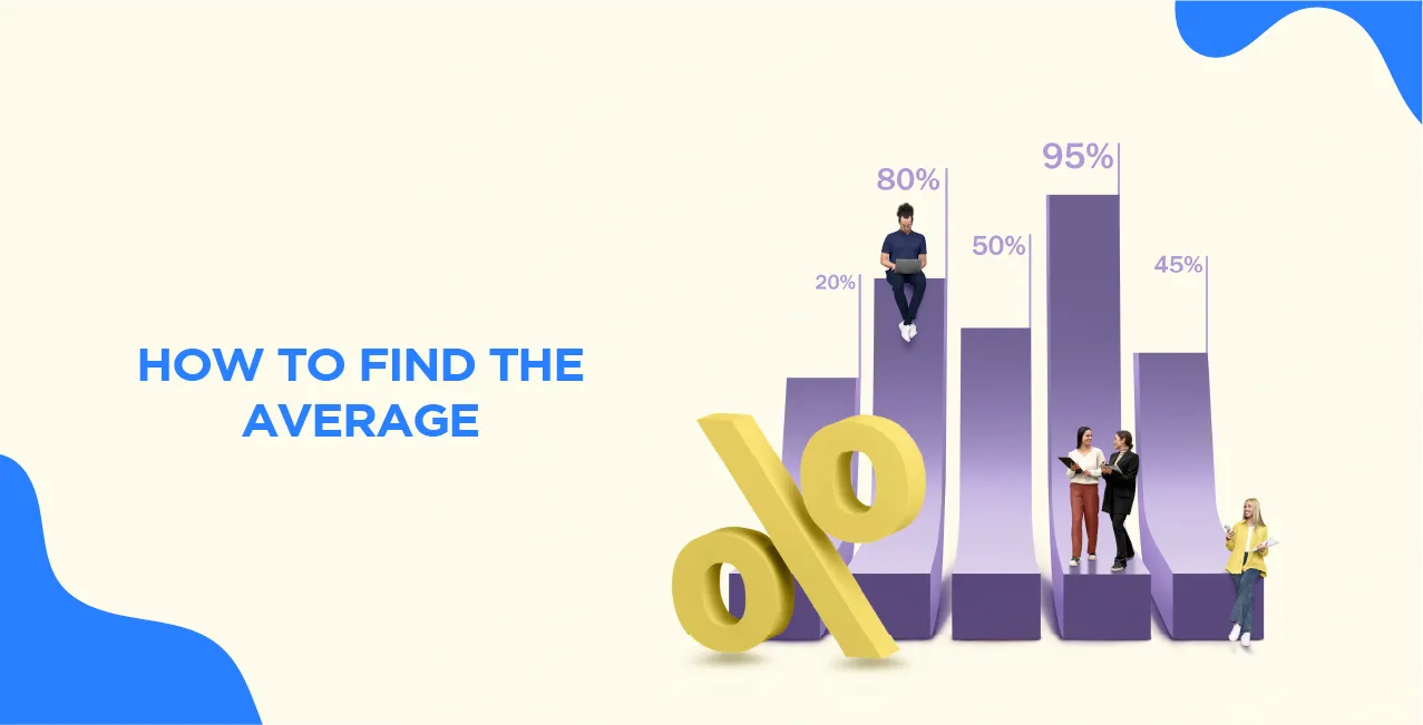 How to Find the Average? All You Need to Know