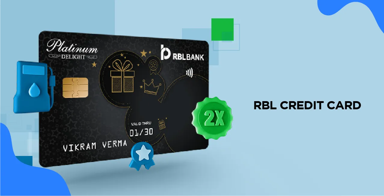 RBL Credit Card – Top Benefits, Types & How to Apply