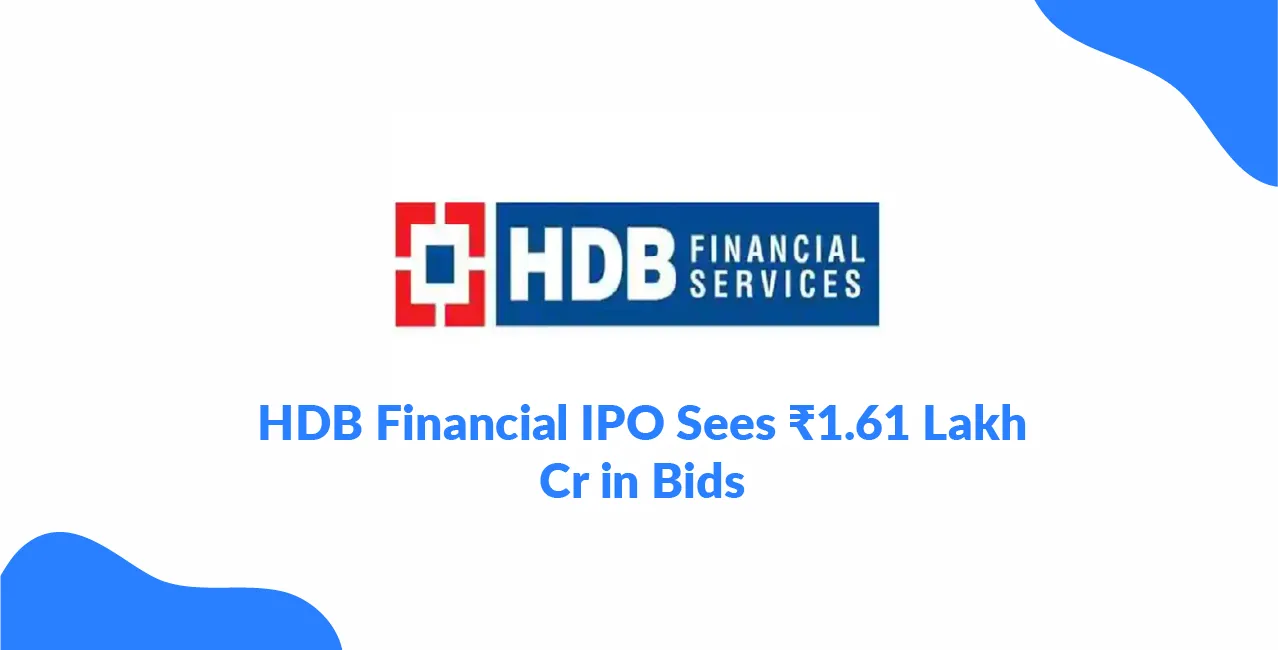 HDB Financial IPO Sees ₹1.61 Lakh Cr in Bids — What Are the Allotment Chances & Latest GMP?