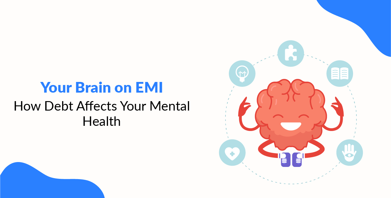 Your Brain on EMI: How Debt Affects Your Mental Health