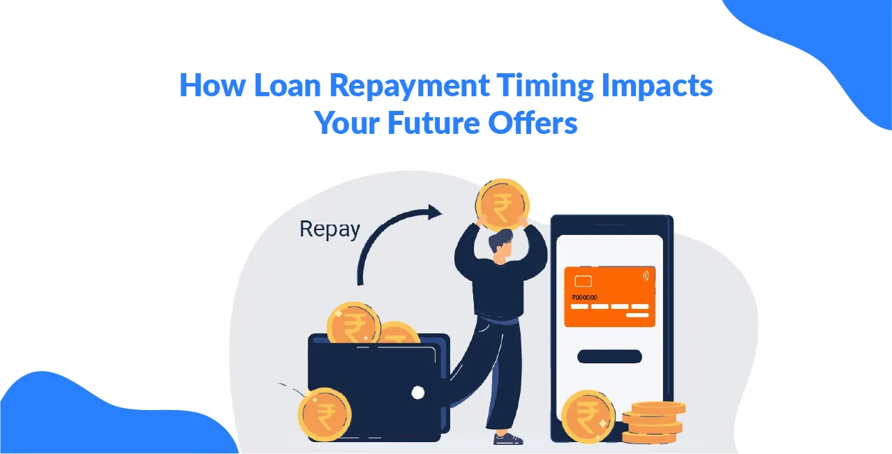 How Loan Repayment Timing Impacts Your Future Offers – Proven Patterns?