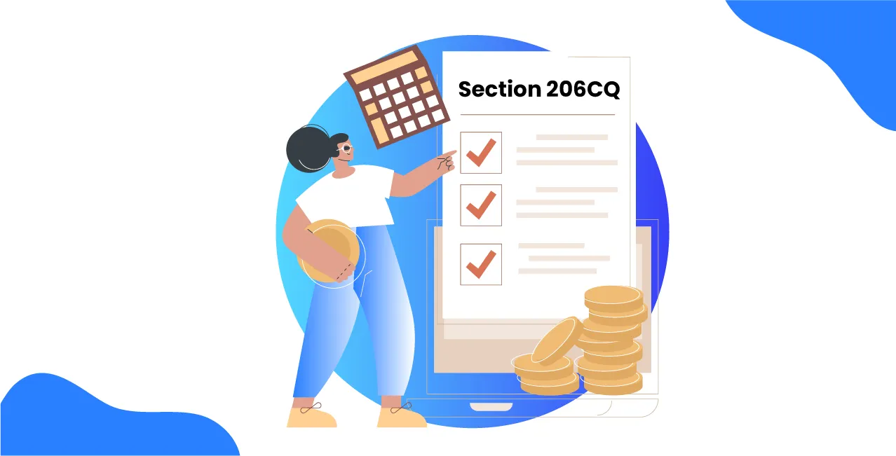 Section 206CQ of Income Tax Act – TCS on Overseas Remittance Explained