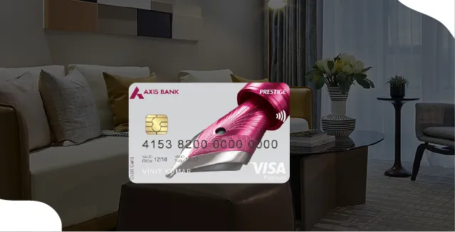 Axis Bank Prestige Debit Card Lounge Access – Premium Travel Perks