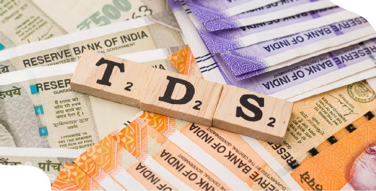 What is TDS? Full Form, Meaning, Deduction Limits & How to Claim a Refund