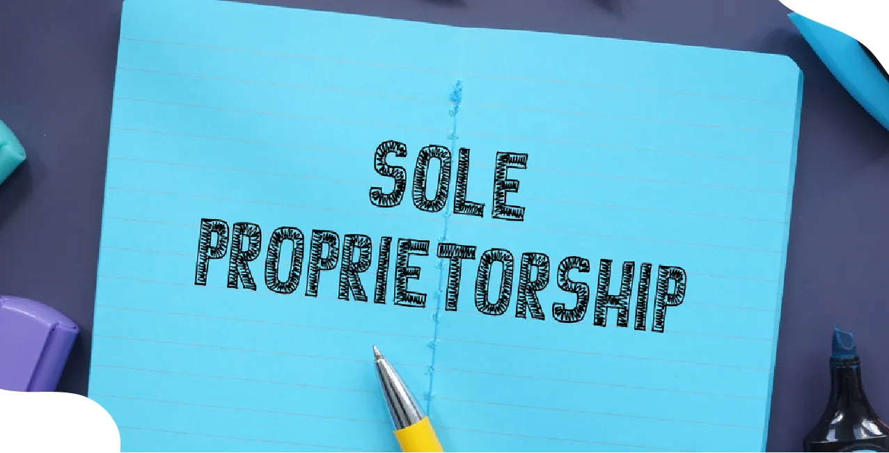What is a Sole Proprietorship? Features, Advantages & How to Register