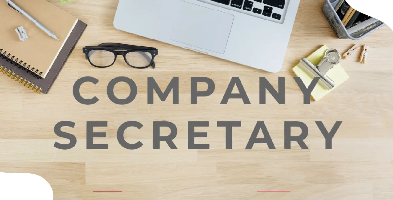 What is a Company Secretary: Roles, Responsibilities & Legal Importance