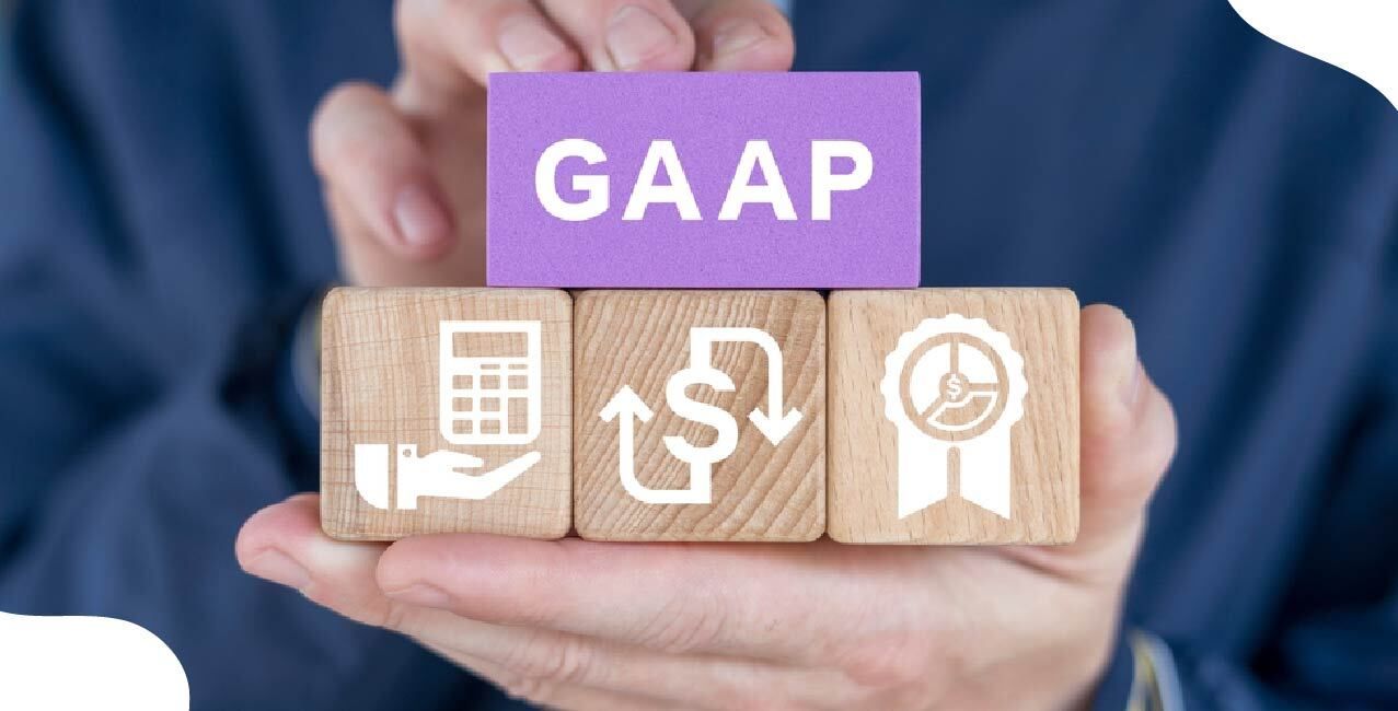 What is GAAP in accounting: Full Form, Principles & Global Relevance