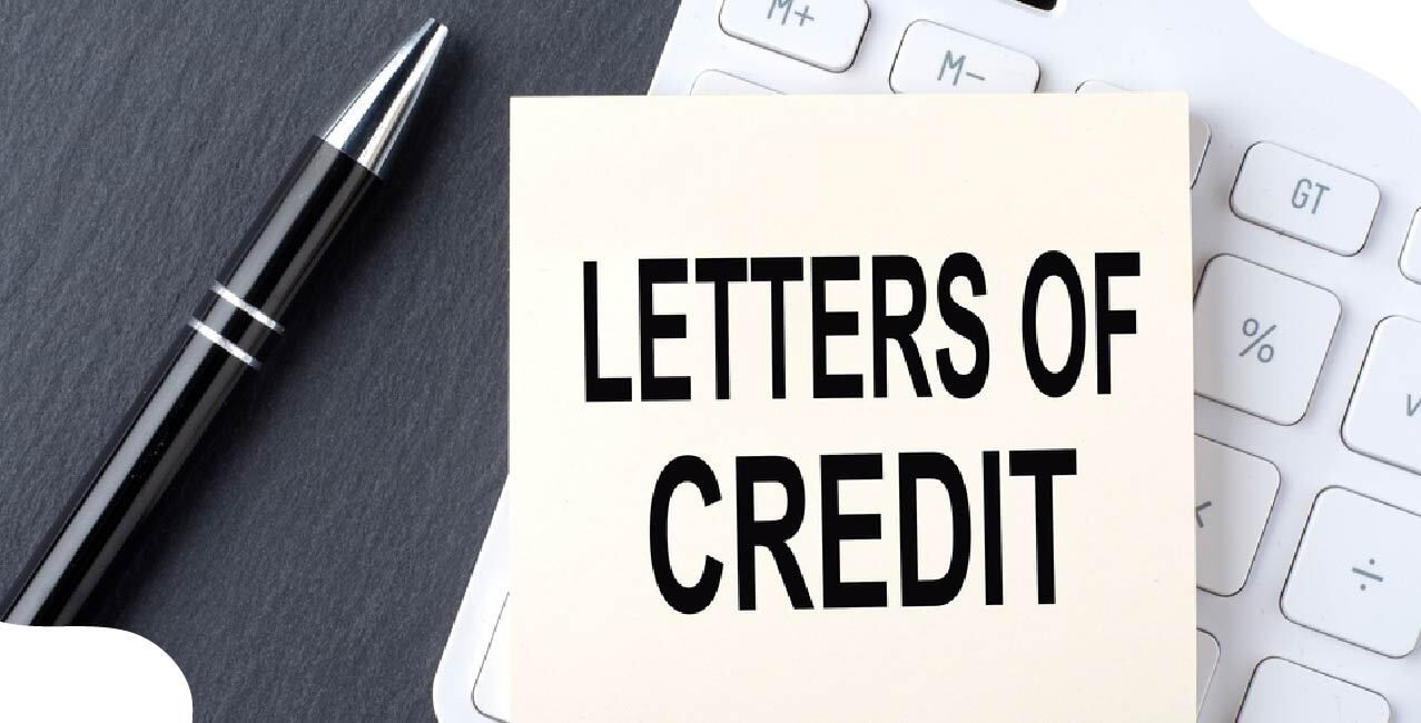 What is a Letter of Credit? Meaning, Types & Use in International Trade