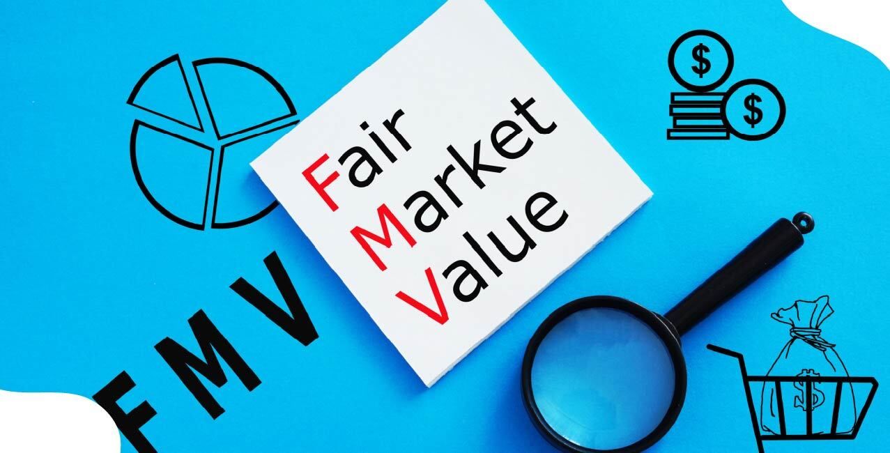 What Is Fair Market Value And How Does It Determine Price?