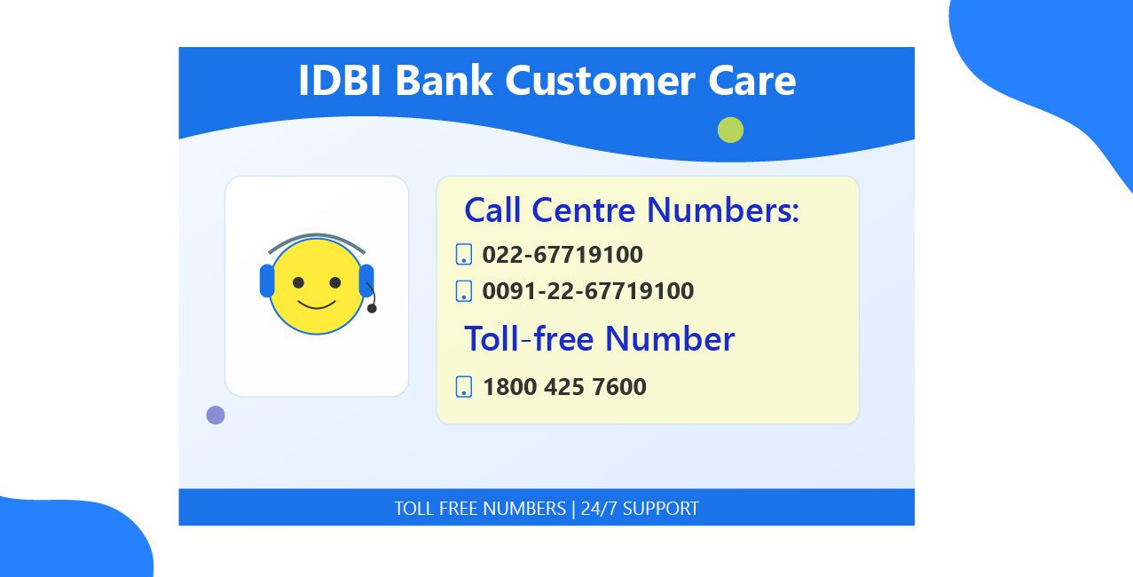 IDBI Bank Customer Care Number — Complete Helpline & Support Guide