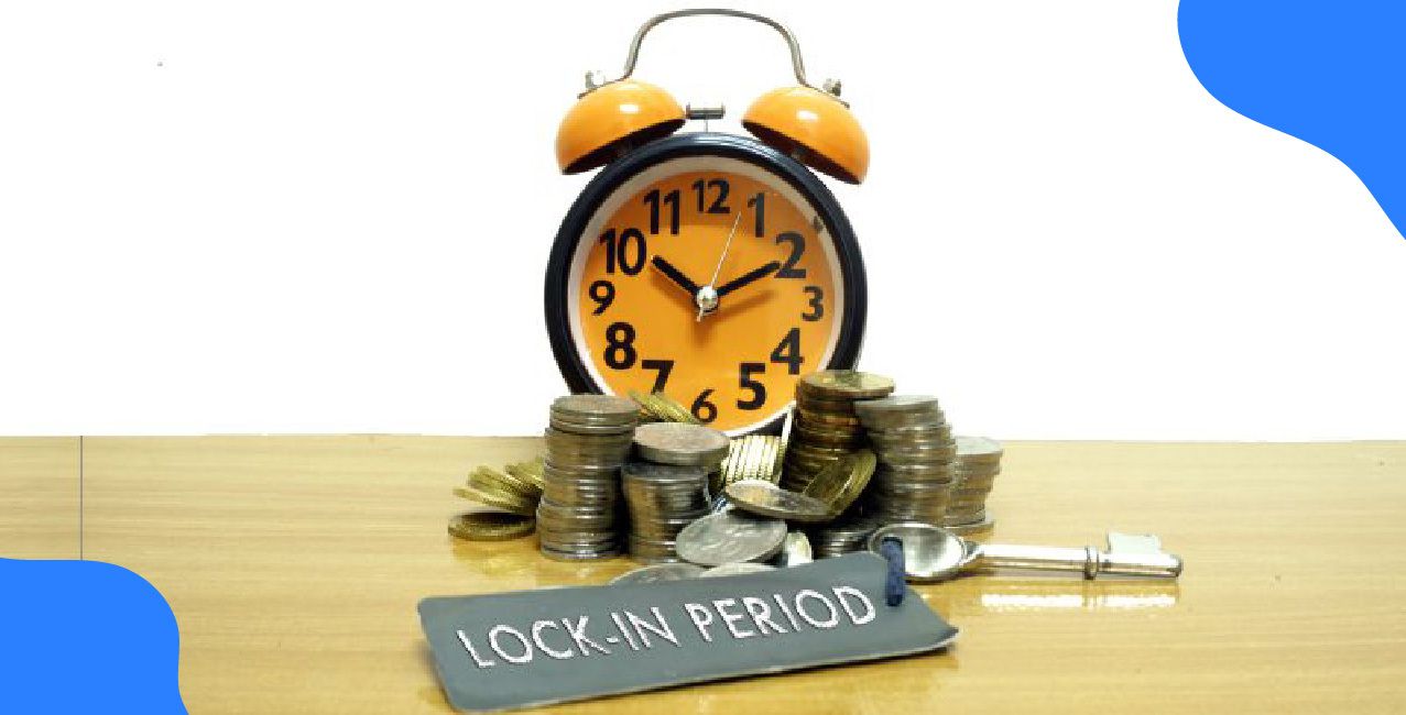 What is a Lock-in Period? Meaning, Purpose, Benefits & Complete Guide