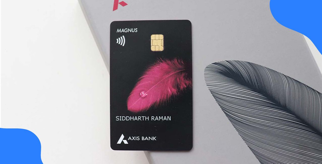 Magnus Credit Card – Benefits, Fees, Rewards & Eligibility