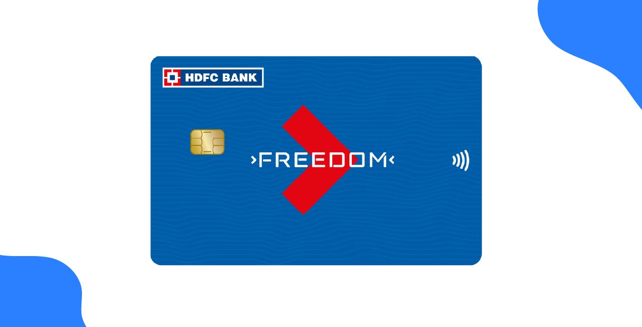 HDFC Freedom Credit Card Benefits – Complete Guide & Cashback Perks