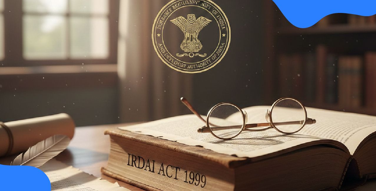 Insurance Act: Insurance Rules, Policyholder Rights & Complete Guide
