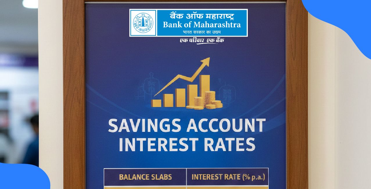 Bank of Maharashtra Savings Account Interest Rate – Updated Guide