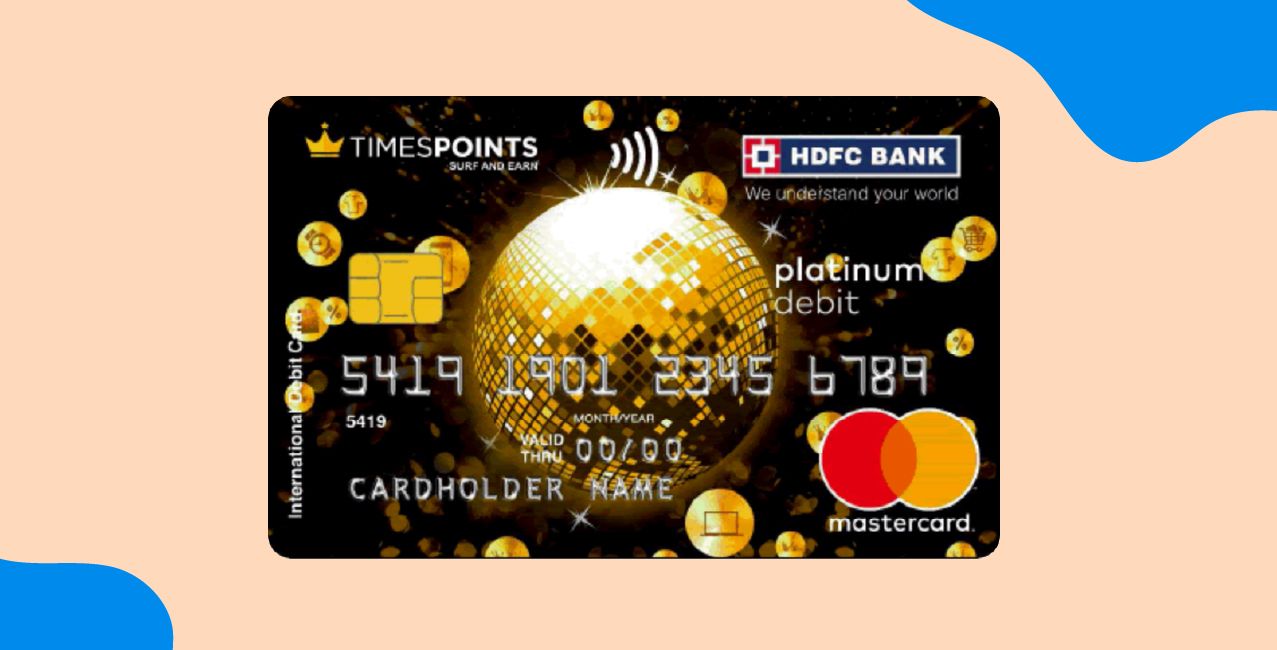 HDFC Rewards Debit Card: Benefits, Charges, Features & Eligibility