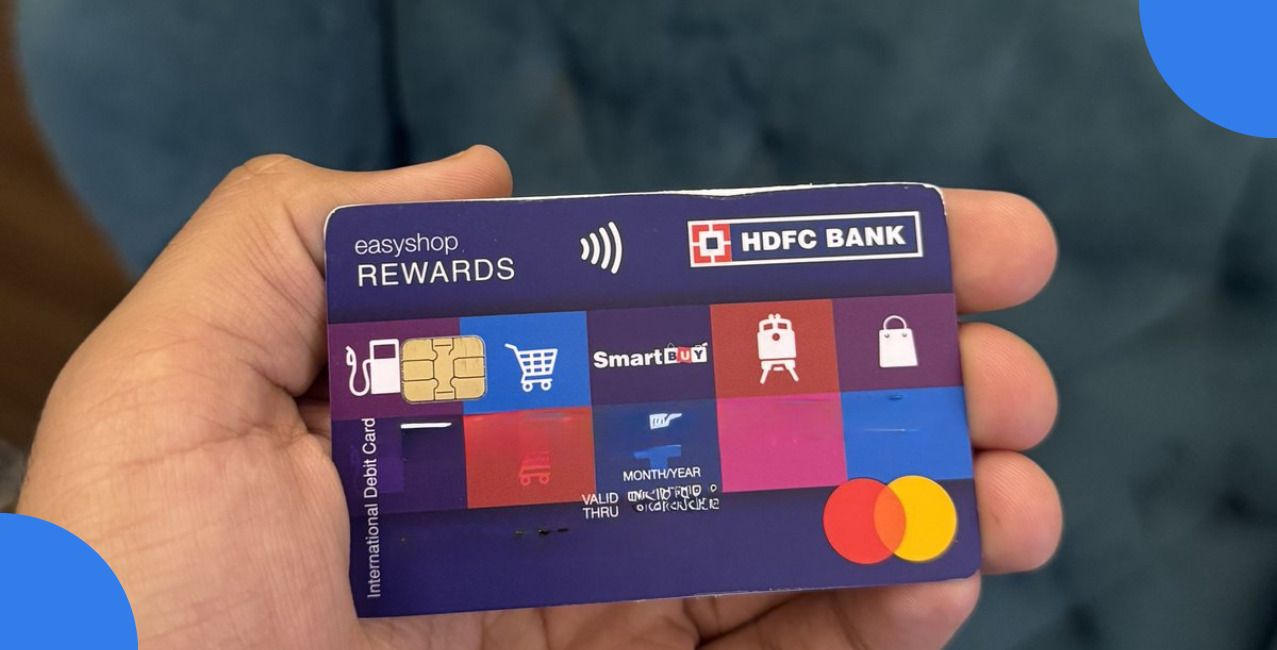 HDFC EasyShop Debit Card: Benefits, Charges, Features & Eligibility