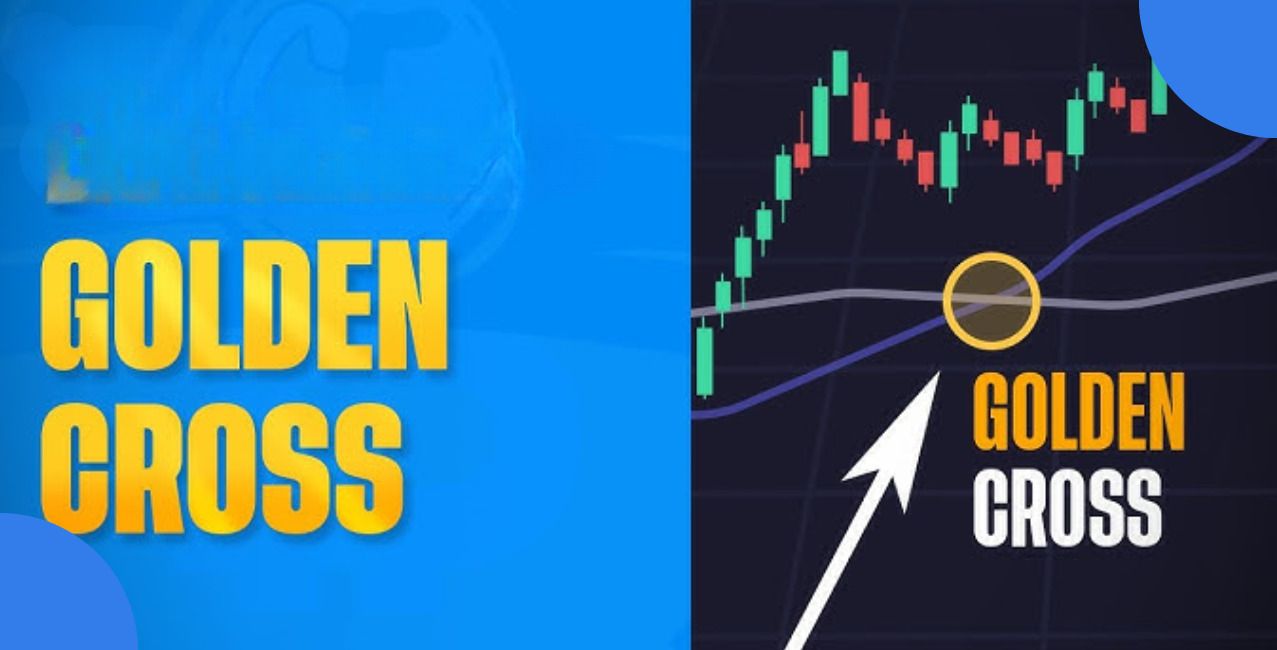 Golden Cross: Meaning, Signal and Trading Indicator Explained