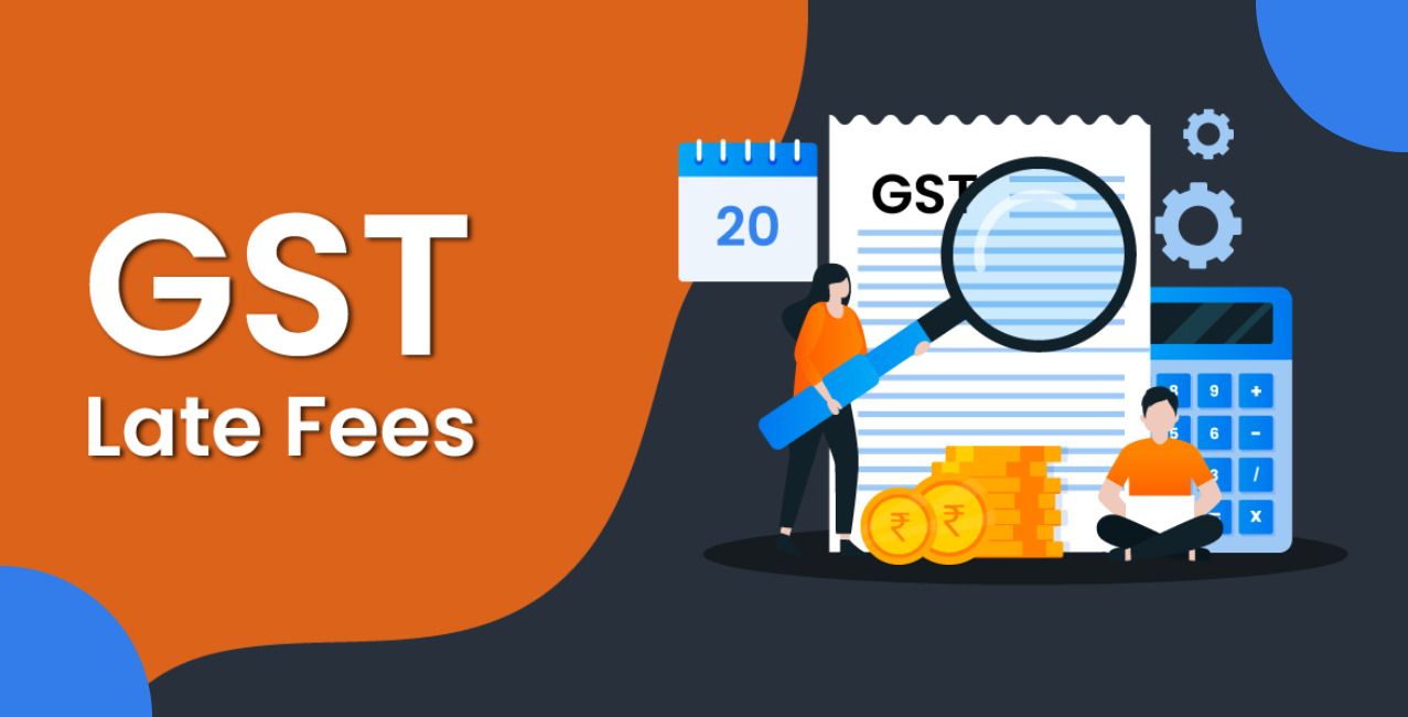 GST Late Fee: Meaning, Interest Rates, & Calculators