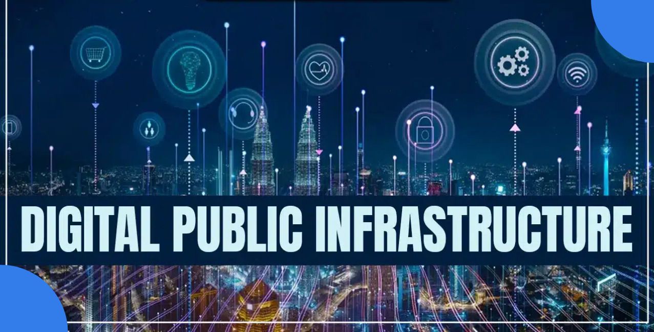 Digital Public Infrastructure: Meaning, Benefits and Use Cases Explained
