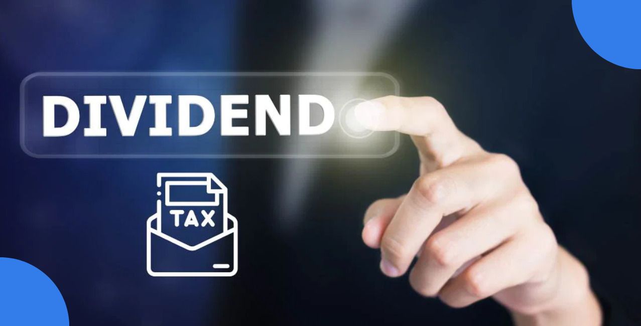 Dividend Taxation: Rules, Rates and Tax Calculation Explained
